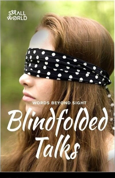 Blindfolded Talks